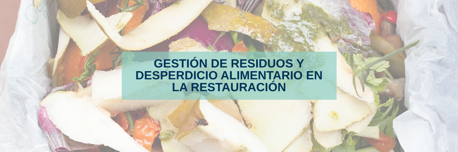Protegido: Gestión de residuos y desperdicio alimentario en la restauración