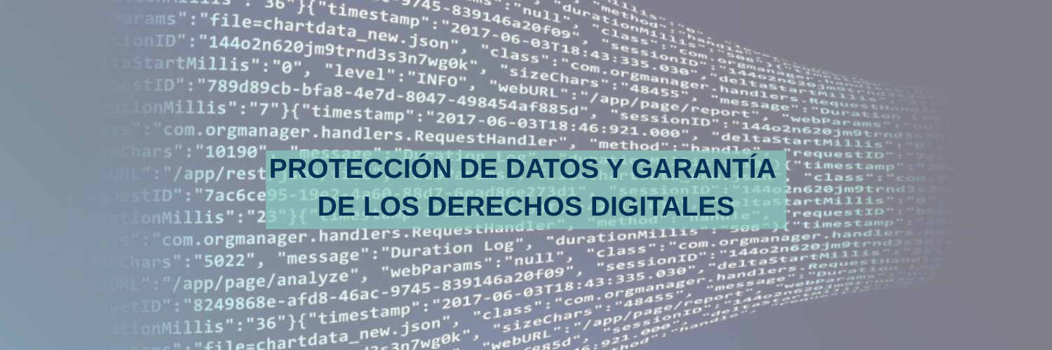 Protegido: PROTECCIÓN DE DATOS Y GARANTIAS DE LOS DERECHOS DIGITALES